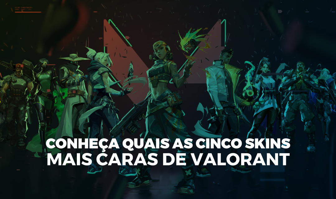 Valorant: confira as cinco skins de arma mais caras do game